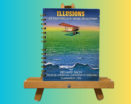 Carnet de notes fait main et recyclé du roman Illusions de Richard Bach