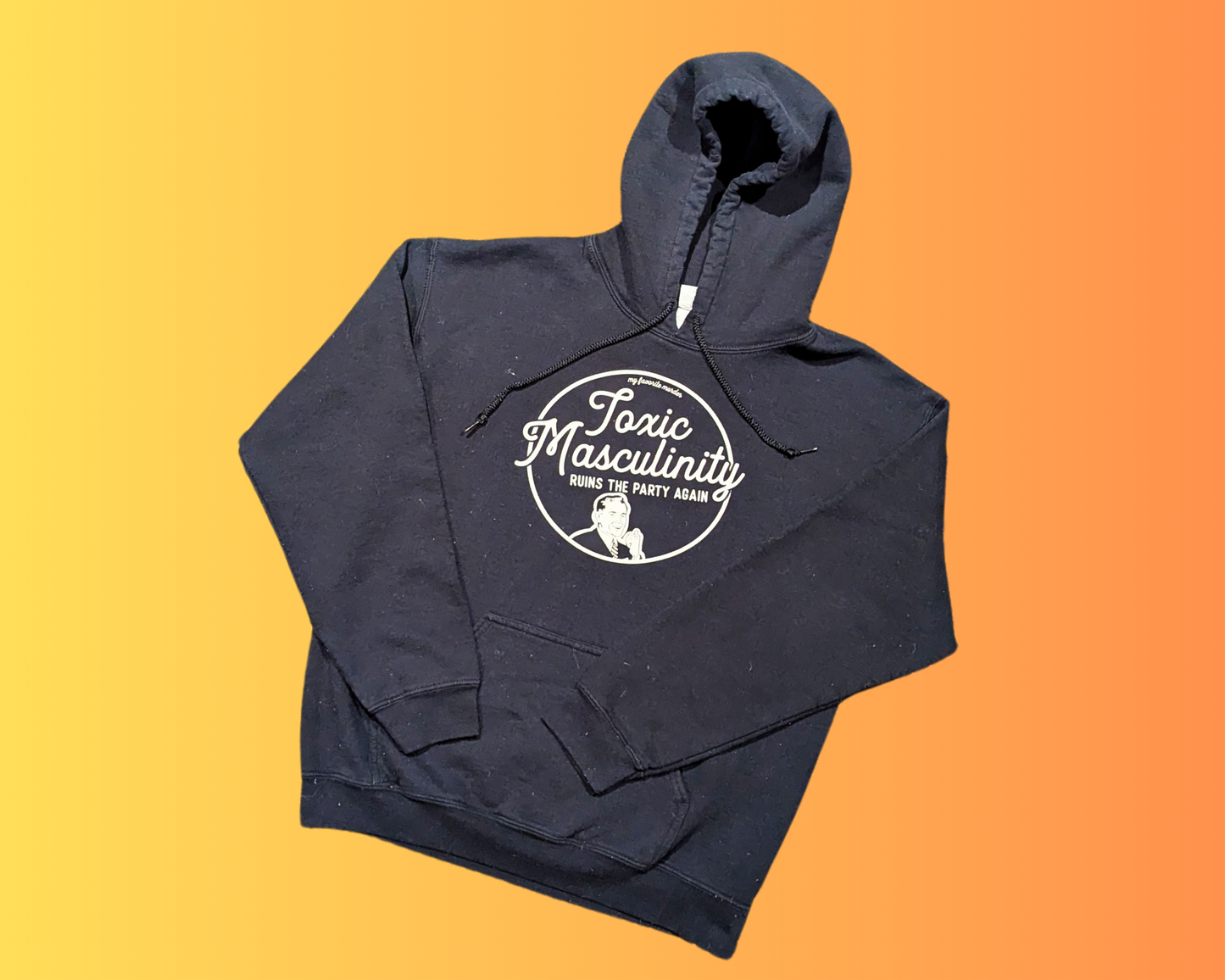 Sweat à capuche Y2K My Favorite Murder, la masculinité toxique ruine à nouveau la fête, taille M