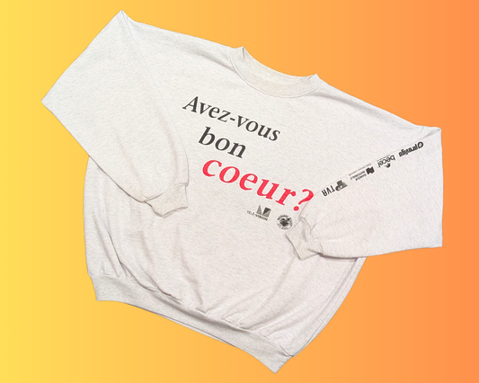Vintage 1990's ''Avez-Vous Bon Coeur'' Crewneck Size M